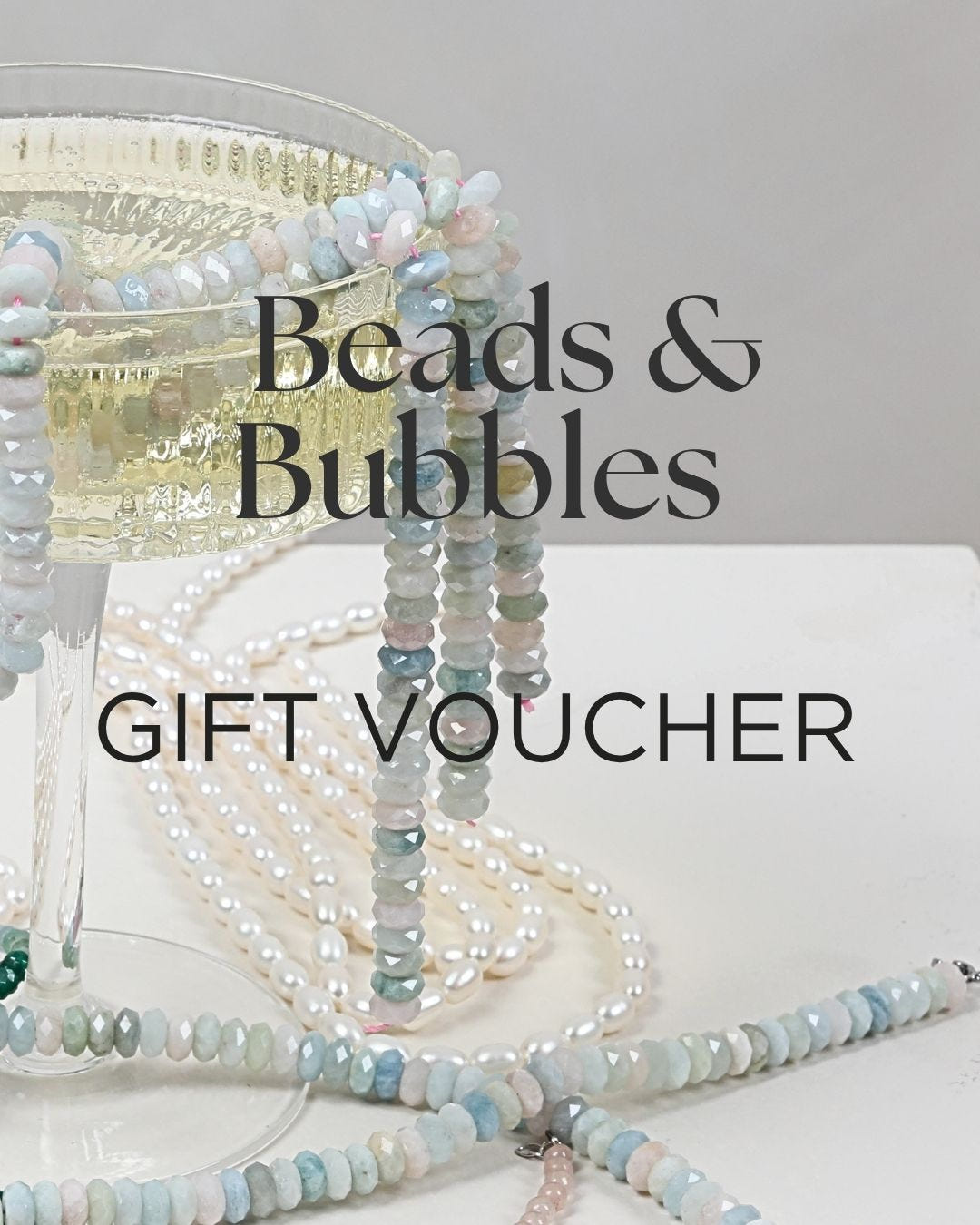 Beads & Bubbles – GIFT VOUCHER